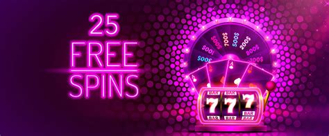 25 free spins no deposit